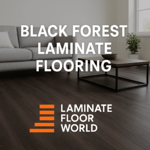 Black Forest laminate flooring in a modern living room with Laminate Floor World branding