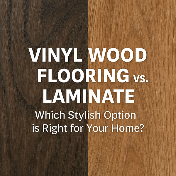 Comparison of vinyl wood flooring and laminate wood flooring in a modern home interior with text overlay